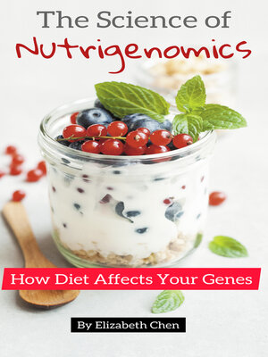 cover image of The Science of Nutrigenomics